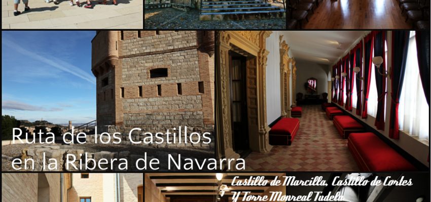 Ruta de los Castillos en la Ribera de Navarra.