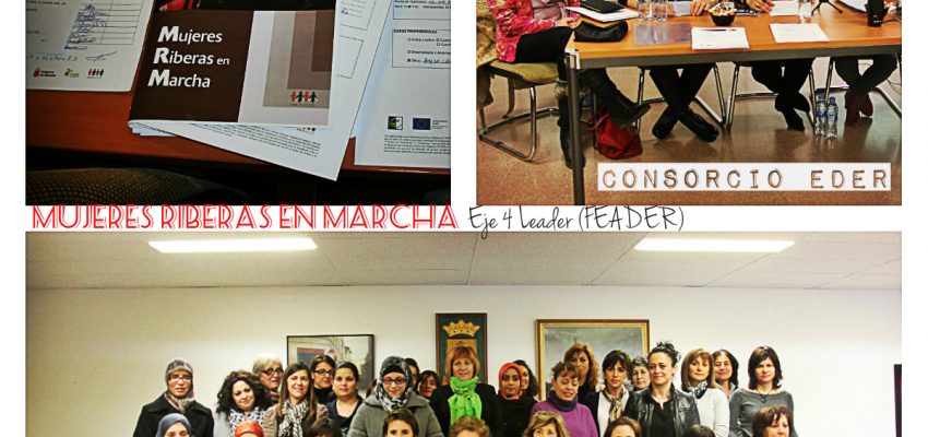 Mujeres Riberas en Marcha. Eje 4 LEADER