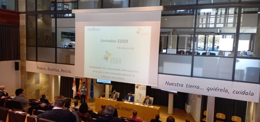 EDER organiza la “Jornada sobre necesidades TIC, conectividad, ciberseguridad y estrategia digital para empresas de la Ribera”