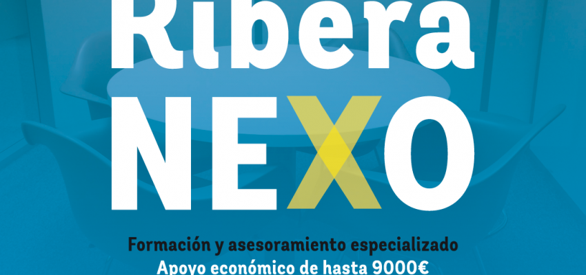 Jornada de presentación de proyectos seleccionados Aceleradora Ribera Nexo