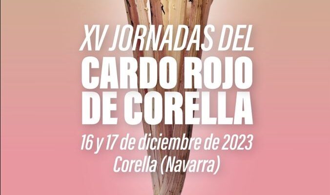 XV Jornadas del Cardo Rojo de Corella