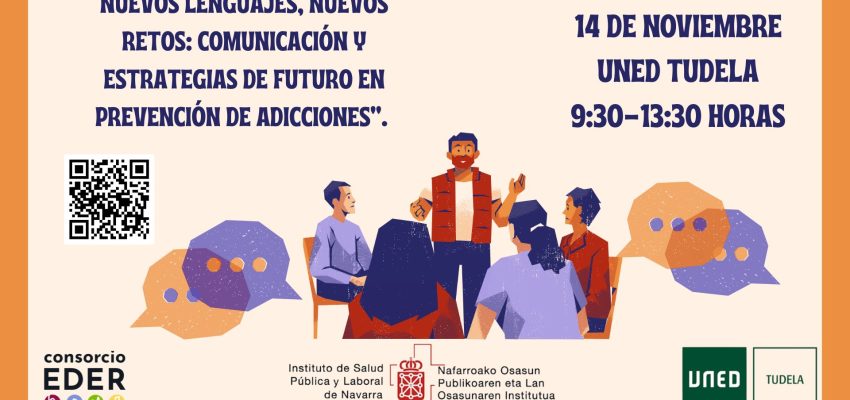 Jornada «Nuevos lenguajes, nuevos retos: comunicación y estrategias de futuro en prevención de adicciones»