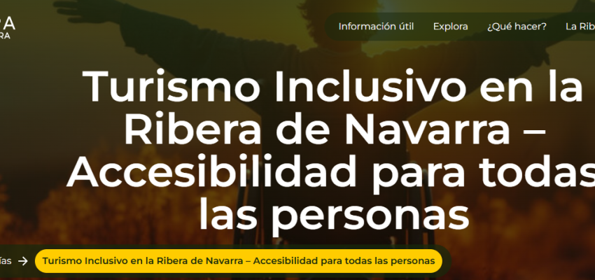 Consorcio EDER presenta otro de los proyectos de los Planes de Sostenibilidad Turística en Destino Ribera de Navarra y Ribera Alta de Navarra: Turismo Accesible Ribera de Navarra
