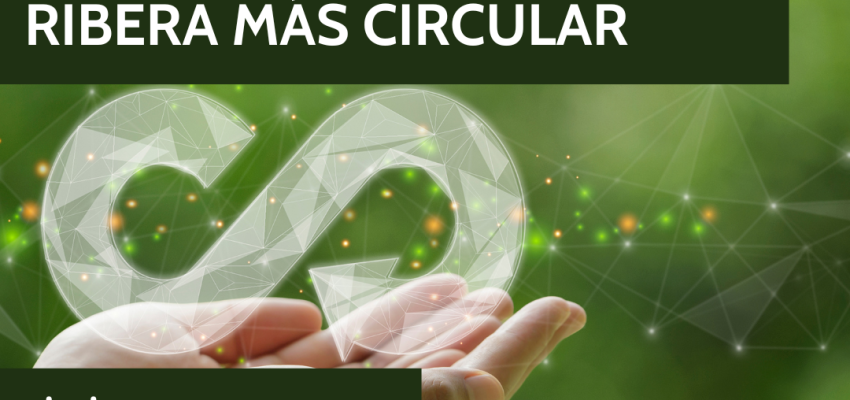 Consorcio EDER impulsa «Retos en red para una Ribera más circular», una iniciativa para conectar territorio, talento y empresas